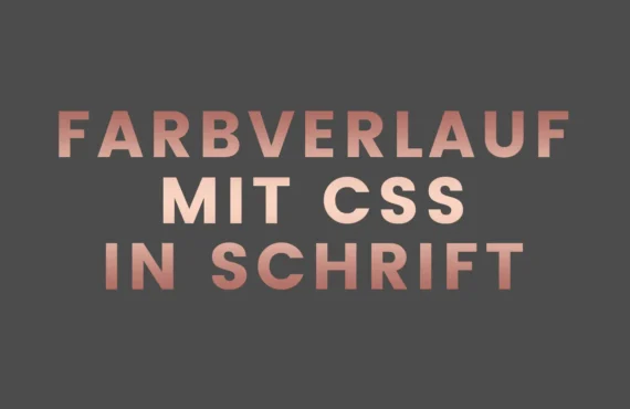Farbverlauf in Schrift mit CSS